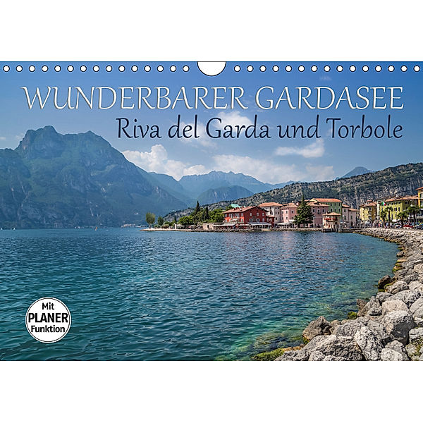 WUNDERBARER GARDASEE Riva del Garda und Torbole (Wandkalender 2019 DIN A4 quer), Melanie Viola