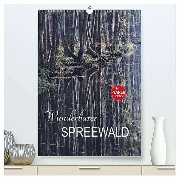 Wunderbarer Spreewald (hochwertiger Premium Wandkalender 2024 DIN A2 hoch), Kunstdruck in Hochglanz, Anette/Thomas Jäger