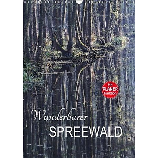 Wunderbarer Spreewald (Wandkalender 2020 DIN A3 hoch), Anette/Thomas Jäger