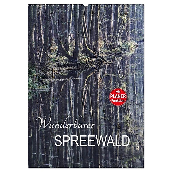 Wunderbarer Spreewald (Wandkalender 2024 DIN A2 hoch), CALVENDO Monatskalender, Anette/Thomas Jäger