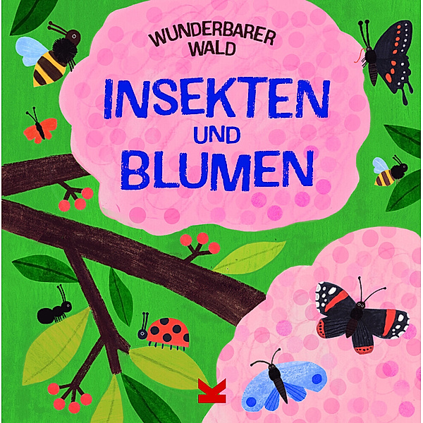 Wunderbarer Wald: Insekten und Blumen, Susie Williams