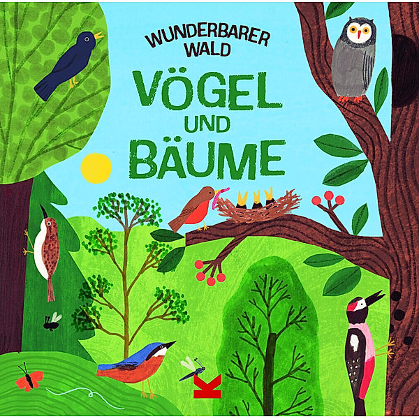 Wunderbarer Wald: Vögel und Bäume, Susie Williams