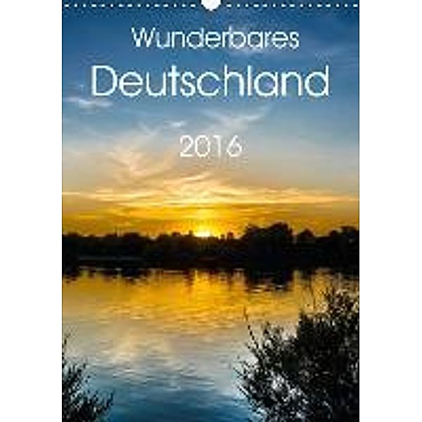 Wunderbares Deutschland (Wandkalender 2016 DIN A3 hoch), Wolfgang Zwanzger