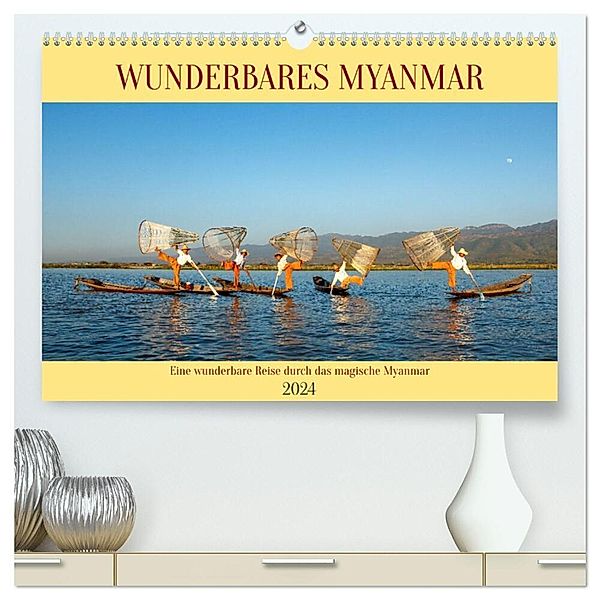 Wunderbares Myanmar (hochwertiger Premium Wandkalender 2024 DIN A2 quer), Kunstdruck in Hochglanz, Roland Brack