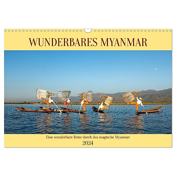 Wunderbares Myanmar (Wandkalender 2024 DIN A3 quer), CALVENDO Monatskalender, Roland Brack