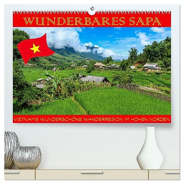 Wunderbares Sapa (hochwertiger Premium Wandkalender 2024 DIN A2 quer), Kunstdruck in Hochglanz, Roland Brack