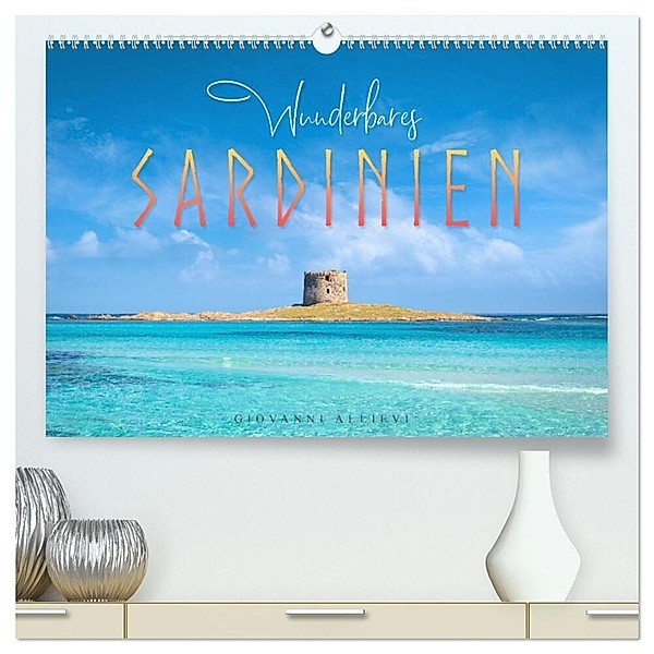Wunderbares Sardinien (hochwertiger Premium Wandkalender 2024 DIN A2 quer), Kunstdruck in Hochglanz, Giovanni Allievi