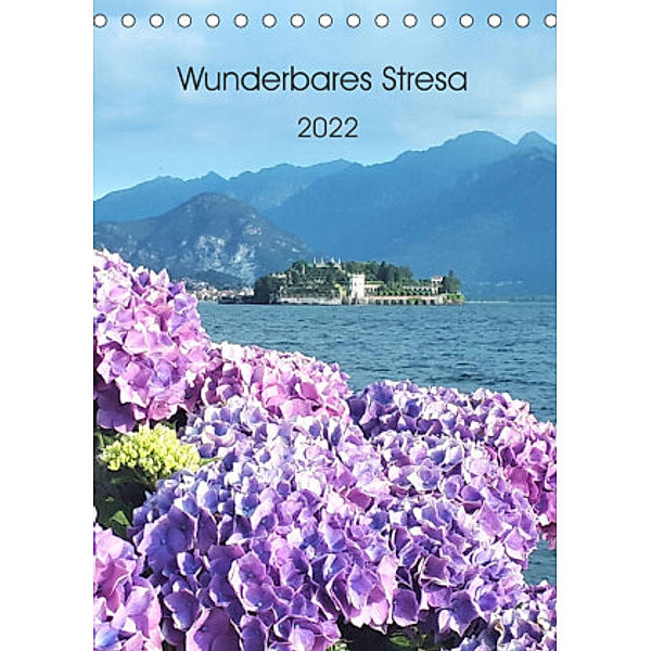 Wunderbares Stresa (Tischkalender 2022 DIN A5 hoch), Christine Konkel