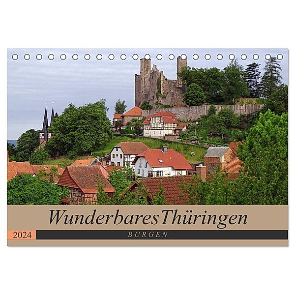 Wunderbares Thüringen - Burgen (Tischkalender 2024 DIN A5 quer), CALVENDO Monatskalender, Flori0