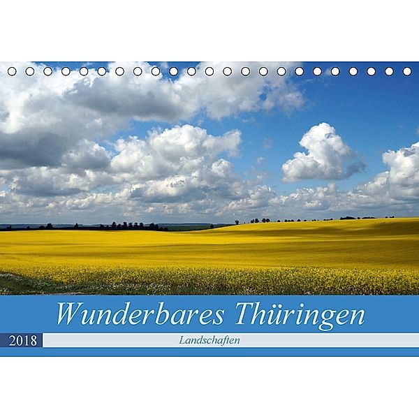 Wunderbares Thüringen - Landschaften (Tischkalender 2018 DIN A5 quer), Flori0