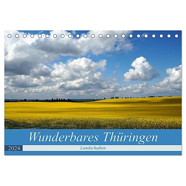 Wunderbares Thüringen - Landschaften (Tischkalender 2024 DIN A5 quer), CALVENDO Monatskalender, Flori0