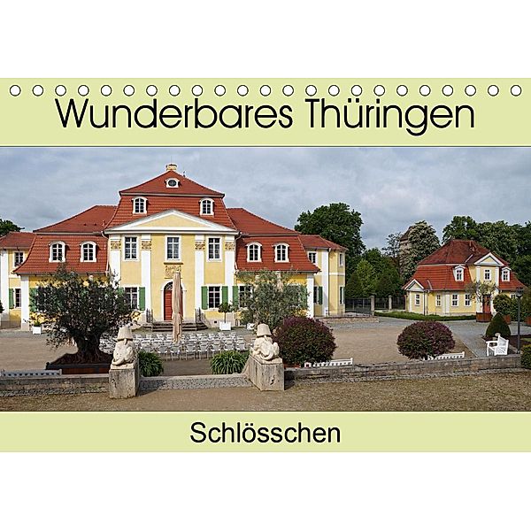 Wunderbares Thüringen - Schlösschen (Tischkalender 2020 DIN A5 quer)