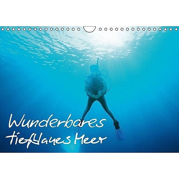 Wunderbares tiefblaues Meer (Wandkalender 2014 DIN A4 quer)