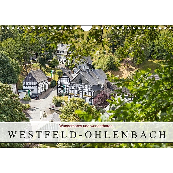 Wunderbares und wanderbares Westfeld-Ohlenbach (Wandkalender 2021 DIN A4 quer), Heidi Bücker