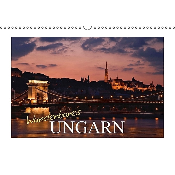 Wunderbares Ungarn (Wandkalender 2014 DIN A3 quer)