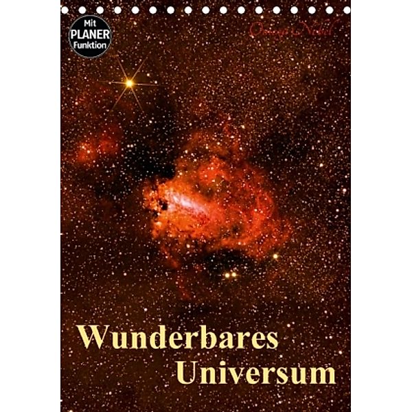 Wunderbares Universum (Tischkalender 2016 DIN A5 hoch), MonarchC
