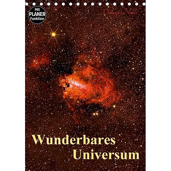 Wunderbares Universum (Tischkalender 2017 DIN A5 hoch), MonarchC