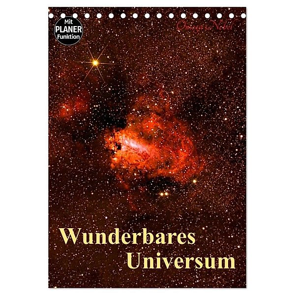 Wunderbares Universum (Tischkalender 2024 DIN A5 hoch), CALVENDO Monatskalender, MonarchC