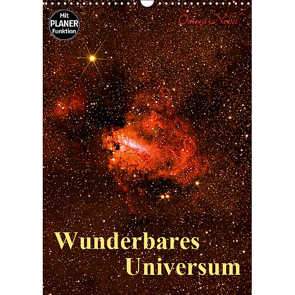 Wunderbares Universum (Wandkalender 2019 DIN A3 hoch), MonarchC
