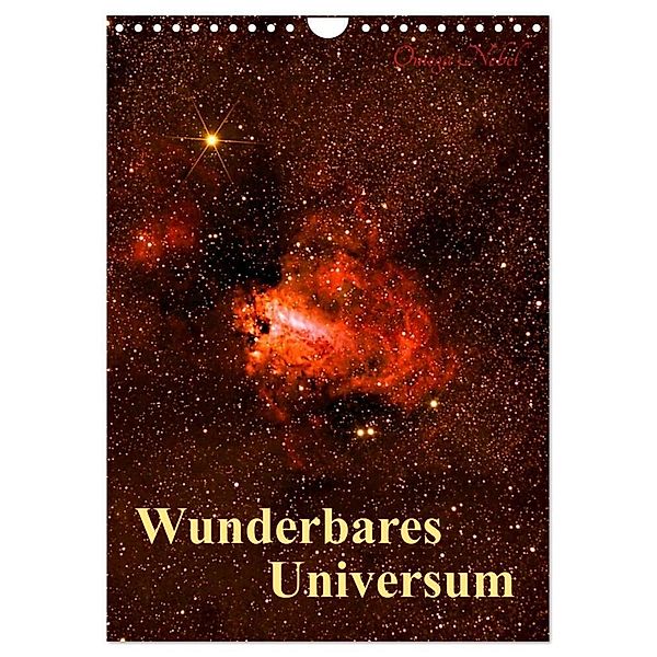 Wunderbares Universum (Wandkalender 2024 DIN A4 hoch), CALVENDO Monatskalender, MonarchC