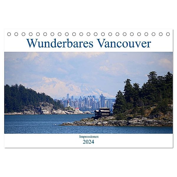 Wunderbares Vancouver - 2024 (Tischkalender 2024 DIN A5 quer), CALVENDO Monatskalender, Holm Anders