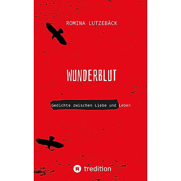 Wunderblut, Romina Lutzebäck