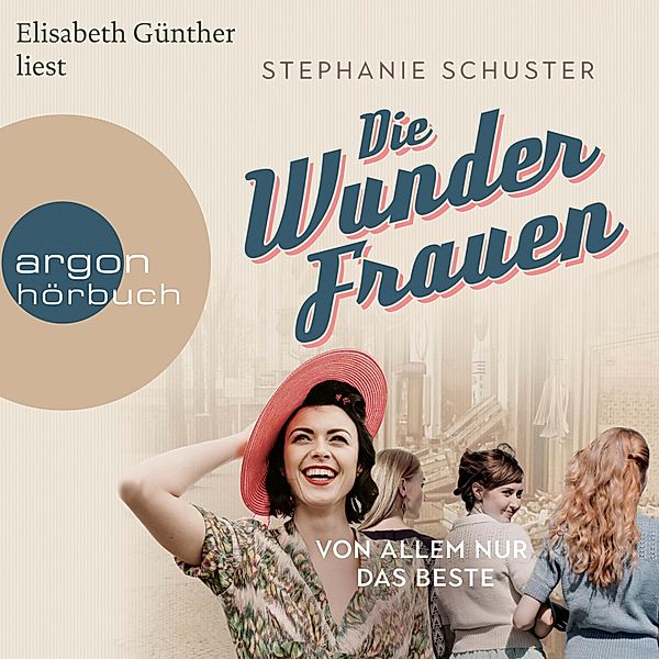 Wunderfrauen-Trilogie - 2 - Von allem nur das Beste, Stephanie Schuster