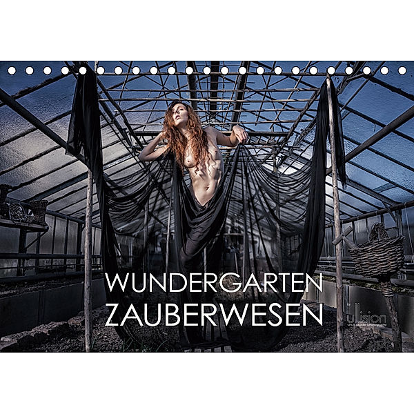 Wundergarten Zauberwesen (Tischkalender 2019 DIN A5 quer), Ulrich Allgaier