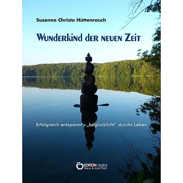 Wunderkind der neuen Zeit, Susanne Christa Hüttenrauch