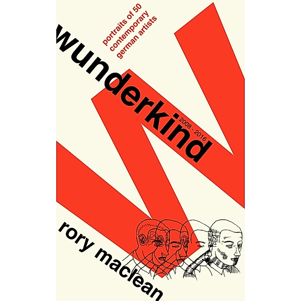 Wunderkind / wander2wonder press, Rory MacLean
