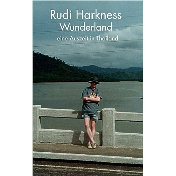 Wunderland, Rudi Harkness