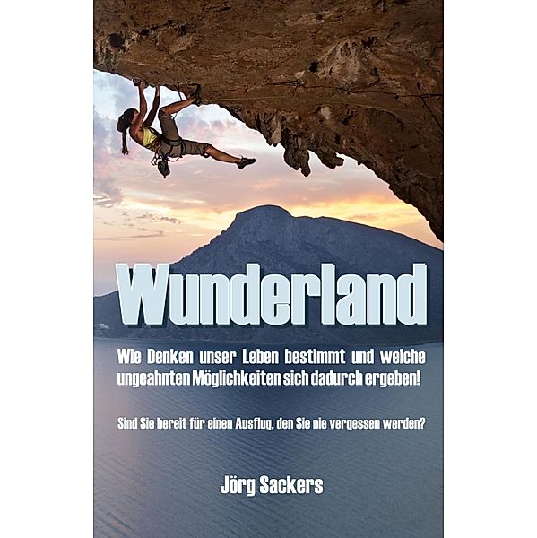 Wunderland, Jörg Sackers