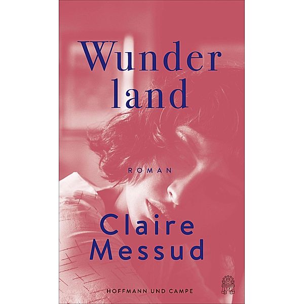 Wunderland, Claire Messud