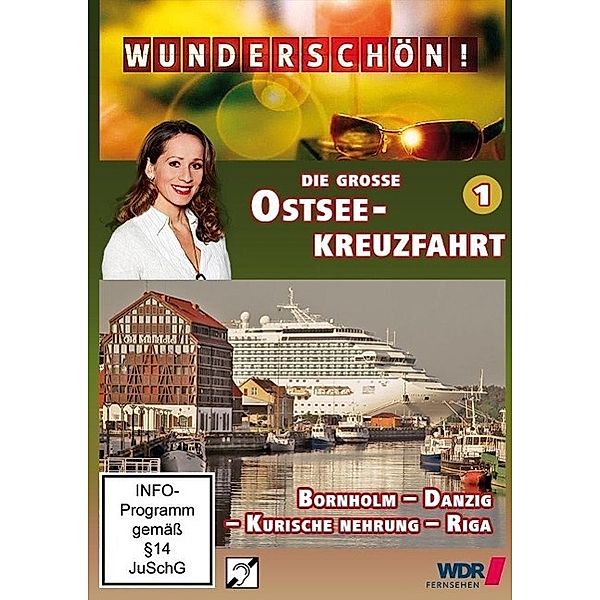 Wunderschön! - Die grosse Ostseekreuzfahrt.Tl.1,1 DVD