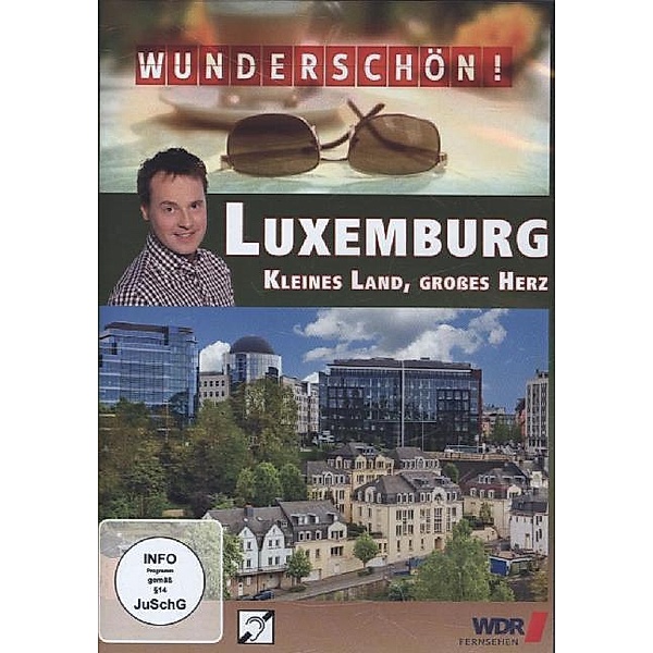 Wunderschön! - Luxemburg - Kleines Land, grosses Herz,DVD