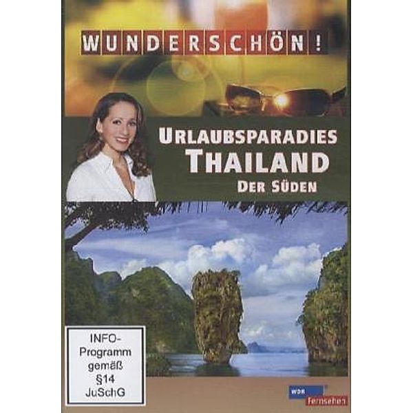 Wunderschön! - Urlaubsparadies Thailand, Der Süden,1 DVD