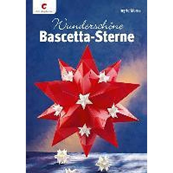 Wunderschöne Bascetta-Sterne, Ingrid Moras