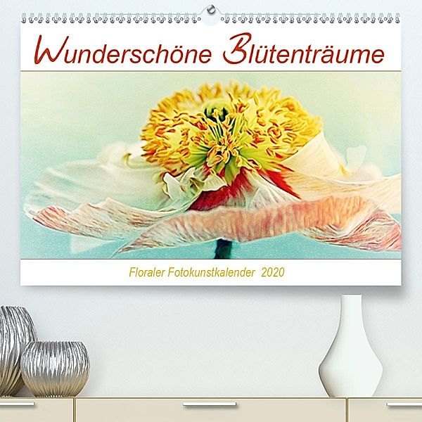 Wunderschöne Blütenträume(Premium, hochwertiger DIN A2 Wandkalender 2020, Kunstdruck in Hochglanz), Angela Dölling