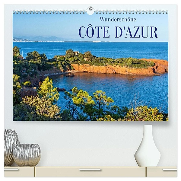 Wunderschöne Côte d'Azur (hochwertiger Premium Wandkalender 2025 DIN A2 quer), Kunstdruck in Hochglanz, Calvendo, ©Elisabeth Schittenhelm