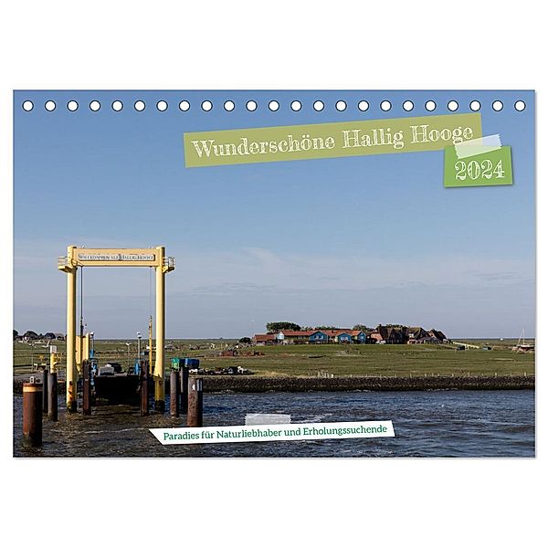 Wunderschöne Hallig Hooge (Tischkalender 2024 DIN A5 quer), CALVENDO Monatskalender, Jeanette Dobrindt