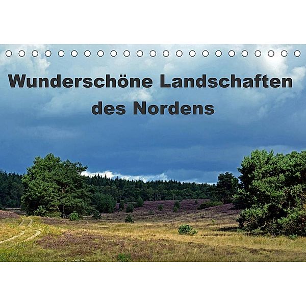 Wunderschöne Landschaften des Nordens (Tischkalender 2023 DIN A5 quer), Eberhard Loebus