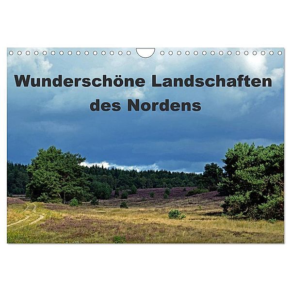 Wunderschöne Landschaften des Nordens (Wandkalender 2024 DIN A4 quer), CALVENDO Monatskalender, Eberhard Loebus