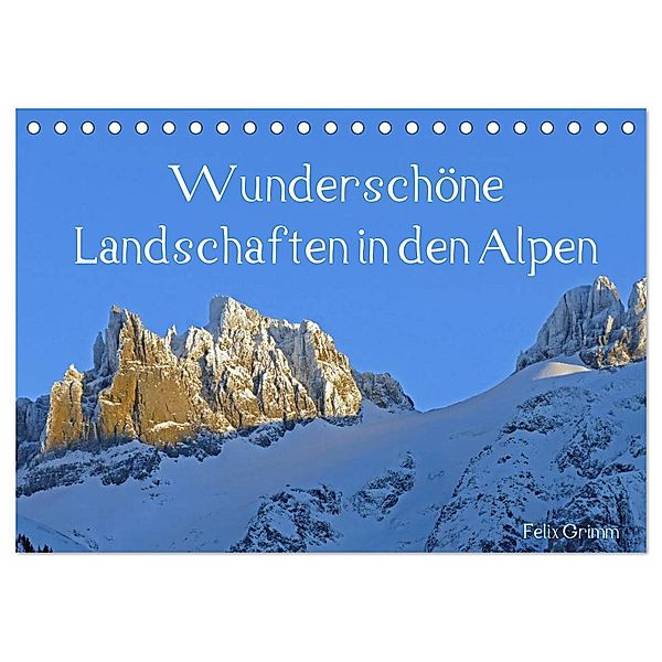 Wunderschöne Landschaften in den Alpen (Tischkalender 2024 DIN A5 quer), CALVENDO Monatskalender, Felix Grimm