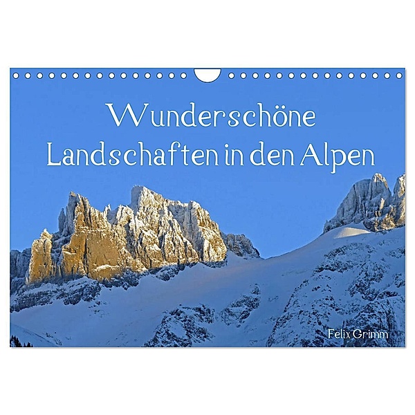Wunderschöne Landschaften in den Alpen (Wandkalender 2024 DIN A4 quer), CALVENDO Monatskalender, Felix Grimm