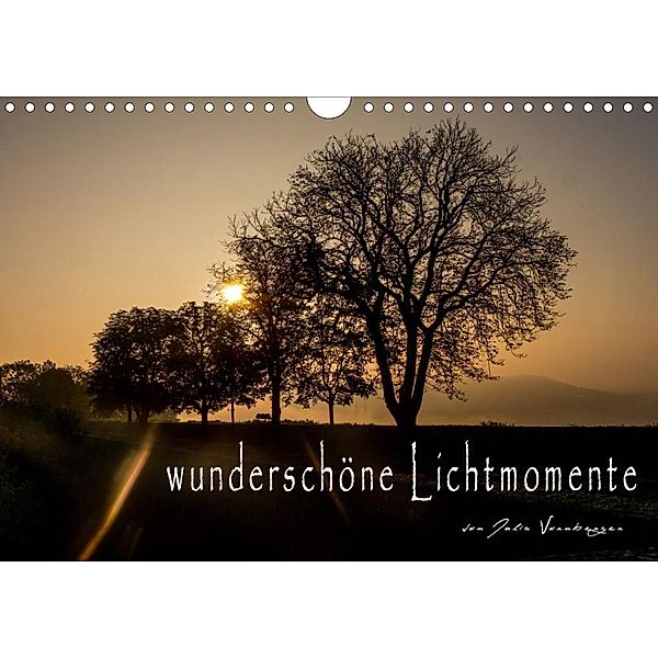 wunderschöne Lichtmomente (Wandkalender 2020 DIN A4 quer), Julia Vornberger