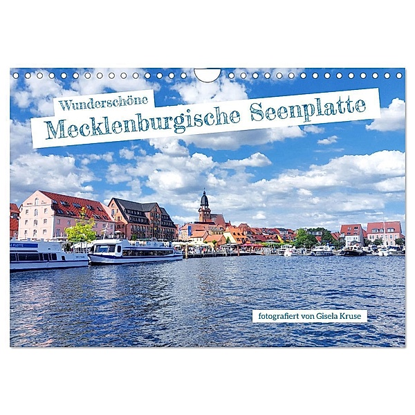 Wunderschöne Mecklenburgische Seenplatte (Wandkalender 2024 DIN A4 quer), CALVENDO Monatskalender, Gisela Kruse