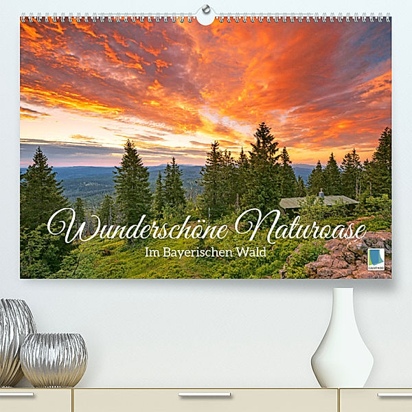 Wunderschöne Naturoase: Im Bayerischen Wald (Premium, hochwertiger DIN A2 Wandkalender 2023, Kunstdruck in Hochglanz), Calvendo
