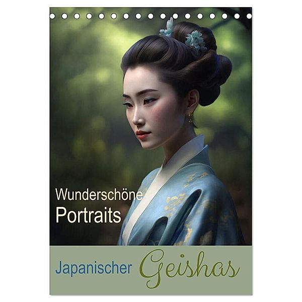 Wunderschöne Portraits Japanischer Geishas (Tischkalender 2024 DIN A5 hoch), CALVENDO Monatskalender, Carina Augusto