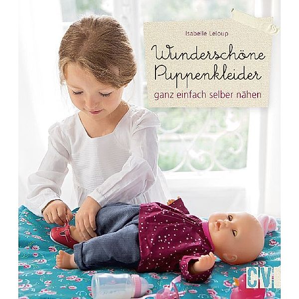 Wunderschöne Puppenkleider, Isabelle Leloup