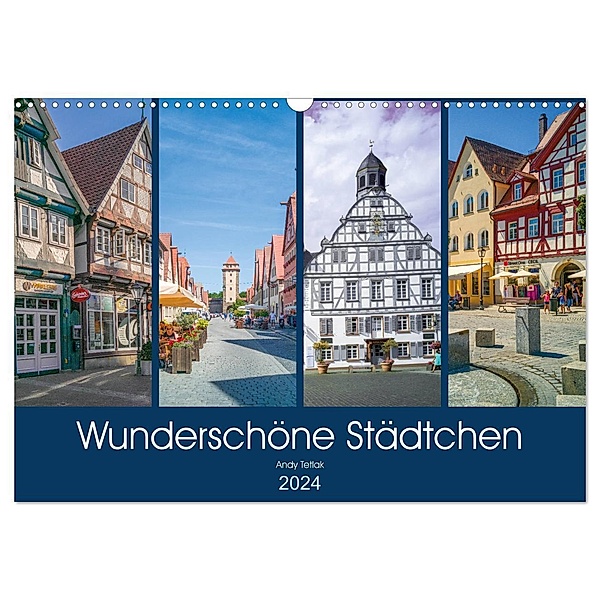 Wunderschöne Städtchen (Wandkalender 2024 DIN A3 quer), CALVENDO Monatskalender, Andy Tetlak